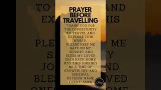 PRAYER BEFORE TRAVELLING