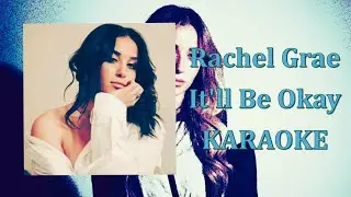 Rachel Grae - It'll Be Okay (Karaoke Version)