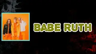COIN - Babe Ruth (Lyrics)