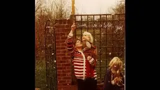 Since I Was A Little Girl - For The Girl I've Never Met