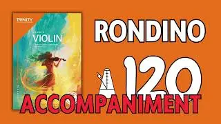 Rondino | Parashkev Hadjiev [Accompaniment] Trinity College London Grade 4 Violin Exams from 2025