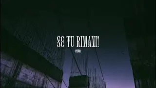 Se tu rimani - Coan (Prod. ThugStage beats)