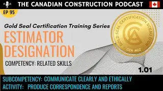 Ep 95 - GSC Estimator - 1.01  - RS: Producing Correspondence and Reports