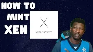 HOW TO MINT YOUR XEN CRYPTO TOKENS I MINTED XEN SUPER EASY