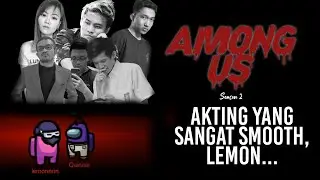 Among Us !! Season 2 Episode V Silent Kill. w/friends - AmongUs Indonesia
