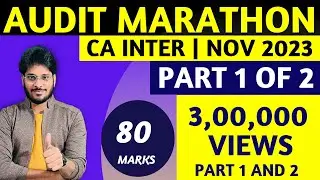 CA INTER AUDIT MARATHON | МАЙ 2023 | НОЯБРЬ 2023 | ЧАСТЬ 1 ЧАСТИ 2 | ОБЗОР АУДИТА | АНГЛИЙСКИЙ