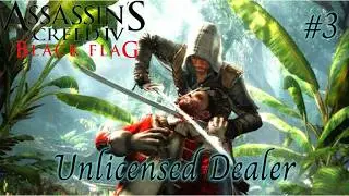 Assassin's Creed Black Flag | Assassin Contract - Unlicensed Dealer | No Commentary