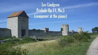 Lev Lindgren. Prelude for Piano, Op.11, No.5
