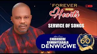 Service of Songs In Honor of Late Engr CHIDIEBERE  EJIMONYEABALA DENWIGWE