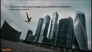 Godox: How to Shoot Action Images by Using Godox AD200Pro and AD600Pro