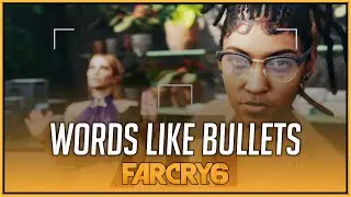 Far Cry 6 - Words Like Bullets