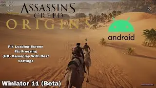 Assassin's Creed Origins on Android Gameplay Test | Winlator v11 (Beta) | Snapdragon 8 Gen 2