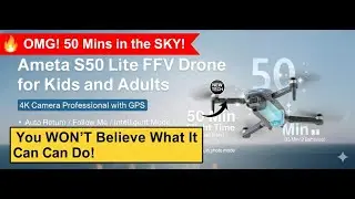 Ameta S50 Lite Drone Review &ndash; Best Budget 4K GPS Drone Under 249g
