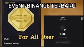 Event Binance Terbaru || for All User dapatkan nft & coin BFC