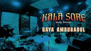 KALA SORE - GAYA AMBURADUL || Rock Music - Rock Band - Alternative Music - Grunge Music - Punk Music