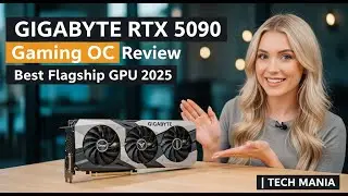GIGABYTE RTX 5090 Gaming OC Review - Best Flagship GPU 2025 | Tech Mania