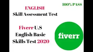 Fiverr US Basic English Test || Part 2 || Pass 100% marks || 2020