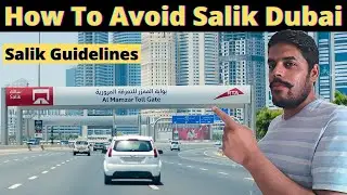 How To Avoid Salik Dubai | Salik Guidelines | Hindi
