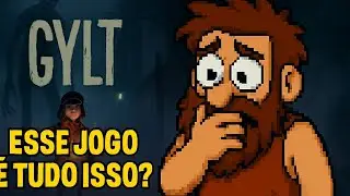 Gylt: O TERROR que ningu&eacute;m te contou. (Analise #3)