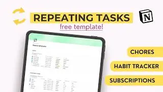How to Set up Repeating Tasks in Notion: Chores, Subscriptions, Habit Tracker Free Template Tutorial
