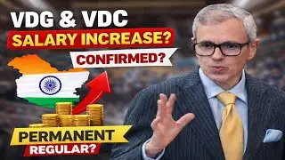 🔥 J&K VDG & VDC Salary Increase 2026? | Permanent Regular Update | Omar Abdullah Statement