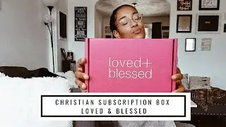 Christian Subscription Box Loved & Blessed Women Encouragement