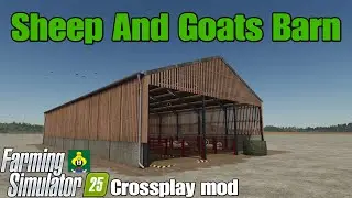 Овечий и козий сарай / мод кроссплатформенной игры для FS25