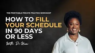 The Profitable Private Practice Workshop Day 1