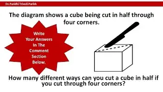 How Many Ways Can You Cut a Cube in Half Through Four Corners? | Geometry Puzzle Explained