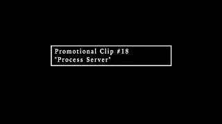 THE JONESTOWN DEFENSE &bull; CLIP #18 &bull;&nbsp; PROCESS SERVER