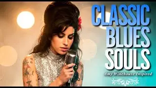 Amy Winehouse-Inspired Classic Blues Music 2026 | Playlist Full Album of Love Heartbreak