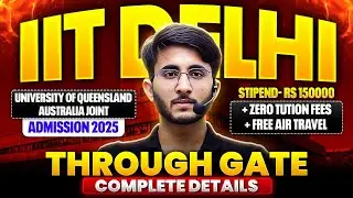 IIT Delhi UQ Admission | Joint PhD Program 2025 | Eligibility, Stipend, Full Details