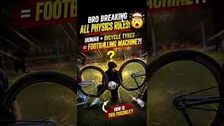 Unbelievable Football Hack Using Bicycle Tyres! #shorts #physics