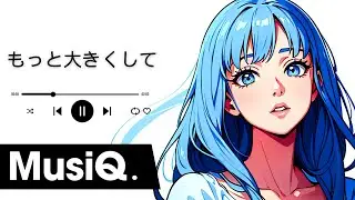 もっと大きくして | Track #26 | LoFi | Japanese Music Video | Anime Opening Style Music | Japanese Song 2024