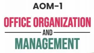 AOM-01 IMPORTANT QUESTION  ANSWER FOR 2022 EXAM// OFFICE ORGANIZATION //AOM-1 PREVIOUS YEAR QUESTION