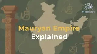 Mauryan Empire Explained | Ancient History | UPSC
