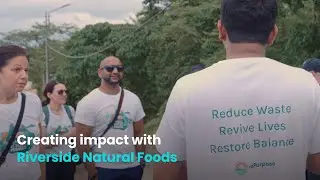 Creating Impact with Riverside Natural Foods