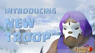 CLASH OF CLANS NEW TROOP | TH13 | UPDATE LEAK | GAMEPLAY | CONCEPT