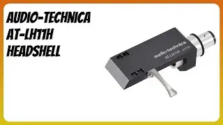 REVIEW (2026): Audio-Technica AT-LH11H Headshell. Features