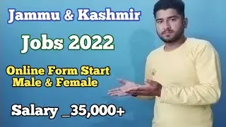 J&K Fresh New Jobs 2022 ll 10th Pass Male & Female Vacancy Apply Now
