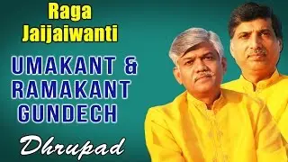 Raga Jaijaiwanti | Umakant Gundecha, Ramakant Gundecha | ( Album: Dhrupad ) | Music Today