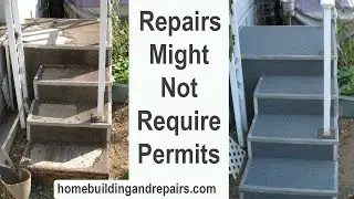 Examples of Stair Repairs, Remodeling And Maintenance That Might Not Require Building Permits