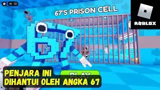 PENJARA INI DIHANTUI ANOMALI ANGKA 67 - 67'S PRISON RUN! Obby ~ Roblox