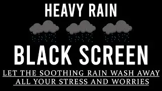 Let Go and Fall Asleep Fast with Soothing Heavy Rain and Gentle Thunder | 12 Hours - No Ads