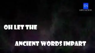 Michael W Smith - Ancient Words (official lyrical video) by EXPO NATION PRODUCTION