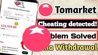 Tomarket Cheating Detected || Tomarket Cheating Problem Solved || How to solved Tomarket Cheating