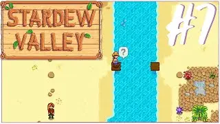 BRIDGE REPAIR  | Stardew Valley Let's Play - 1.4 Update | Part 7