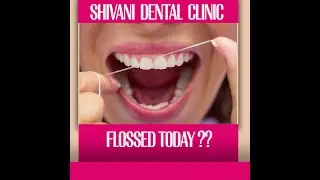 What is Dental Flossing & how to use the Dental floss  - easy to understand demonstration.