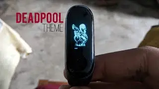 Best Mi Band 3 theme yet? | Deadpool Theme