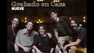 Grabado en Casa - Nueve (video oficial con letra)